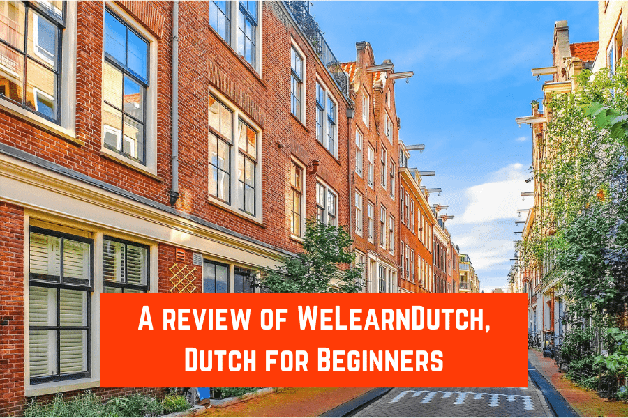 A review of WeLearnDutch, Dutch for Beginners