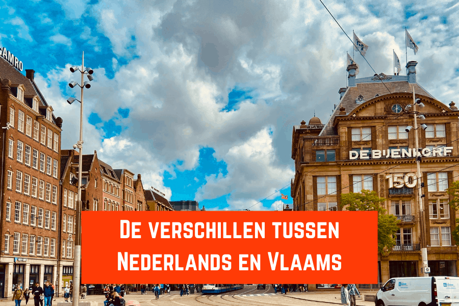De verschillen tussen Nederlands en Vlaams