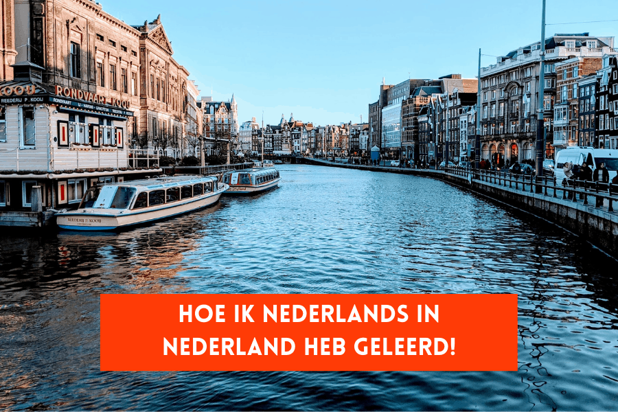Hoe ik Nederlands in Nederland heb geleerd (featured)